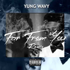 Far From You Remix