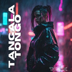 TANGALA TONGO [FREE DOWNLOAD]