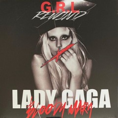 Lady Gaga X GRL - Bloody Mary Rewind 2025 ( Frank Chambers Mash Up )