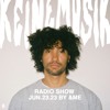 Keinemusik Radio Show by &ME 23.06.2023 DJ mix artwork - Electronic music tracklist cover image