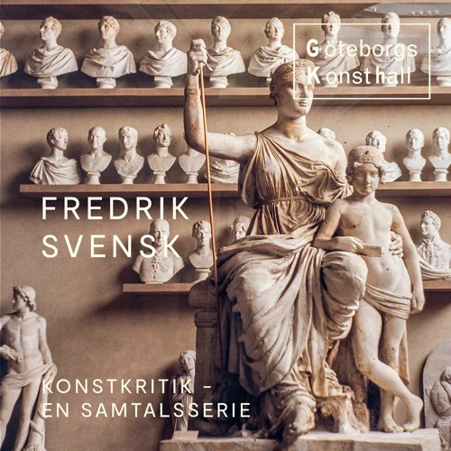 Konstkritik #5 - Fredrik Svensk