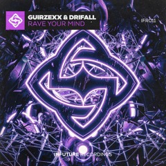 Guirzexx & DRIFALL - Rave Your Mind