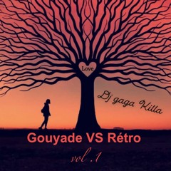 Gouyad VS Rétro