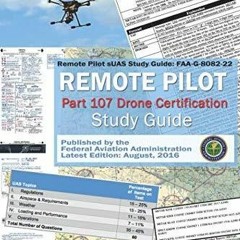 [PDF] DOWNLOAD EBOOK Remote Pilot Small Unmanned Aircraft Systems Study Guide: F