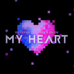 Different Heaven & EH!DE - My Heart (EmGen Fl1P)