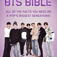 [Read] [KINDLE PDF EBOOK EPUB] The Unofficial BTS Bible: All of the Facts You Need on K-Pop's Bigges