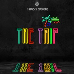 MarcX & Saivite - The Trip