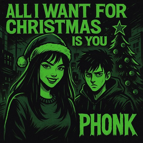All I want for Christmas is you- Cover (Phonk)