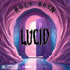 Lucid {prod. dinamite}
