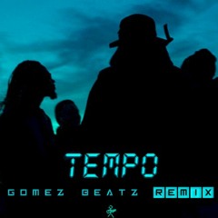 Frankieontheguitar Ft. T-Rex, Lon3r Johny, Bispo - Tempo (Gomez Beatz Remix) [FREE DOWN]