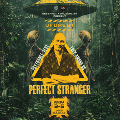 Perfect Stranger - Uforest Set May 24'