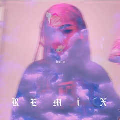 okayceci - feel u (remix)