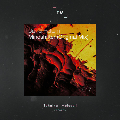 Premiere: Daniel Hokum - Mindshifter [Tehnika Molodeji]