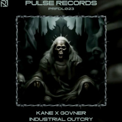 PRFDL023 - KANɆ x GOVNER - INDUSTRIAL OUTCRY