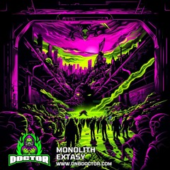 Monolith - Extasy