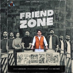 Friend Zone Jass Bajwa