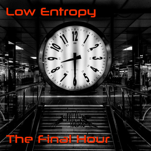 Low Entropy - In The Final Hour (Short Mix) (50 BPM) (Slowcore Records 20)