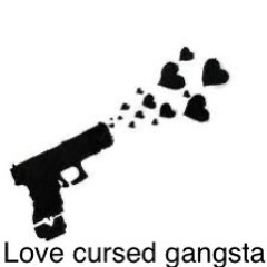 Love cursed gangsta - dejavue222 ft Cash Colby