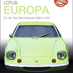 VIEW EPUB 💏 Lotus Europa: S1, S2, Twin Cam & Special 1966 to 1975 (Essential Buyer's