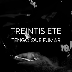 Tengo Que Fumar