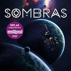 Get PDF Sombras (En la oscuridad 2) (Spanish Edition) by Ana Coello