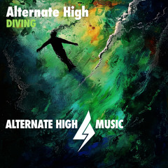 Alternate High - Diving (Extended Mix)