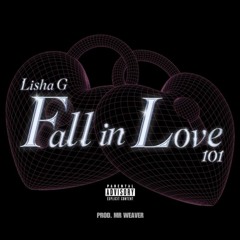 FALL IN LOVE 101 (Prod. Mr Weaver + D.I.N.O.)
