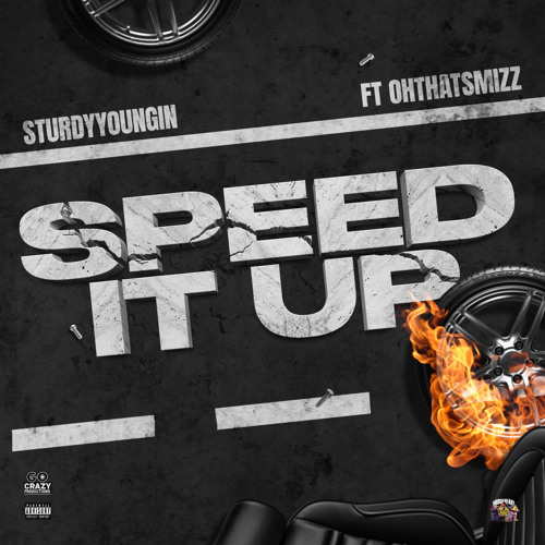 Speed It Up (feat. Ohthatsmizz)