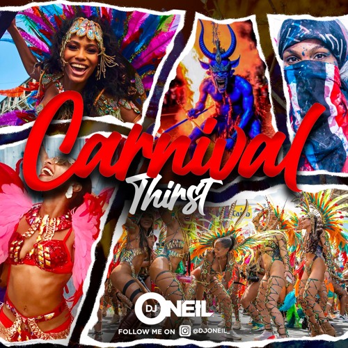 CARNIVAL THIRST 2024 BY DJ ONEIL