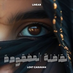 Linear - Lost Caravan (Slater Club Mix)