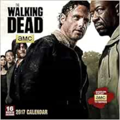 [FREE] EBOOK 🖋️ The Walking Dead® AMC 2017 Wall Calendar by American Movie Channel P