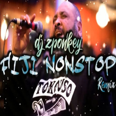 DJ ZPONKEY - NonStop - Fiji Remix