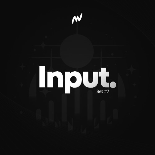 Set #7 "Input."