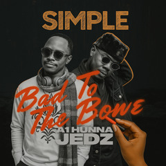 Simple x Bad to the bone Mashup