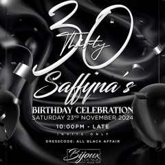 ROXXIESS SOUND LIVE - SAFF ALL BLACK 30TH BIRTHDAY PARTY - RS DRE RS DJSD FT. DJ DUBZ