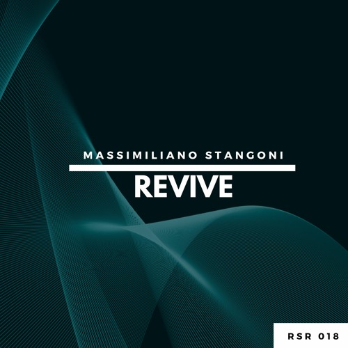 Revive - Massimiliano Stangoni (Out 6.10.2023)