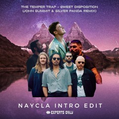 Sweet Disposition (John Summit & Silver Panda Remix) [NAYCLA Intro Edit] *FILTERED*