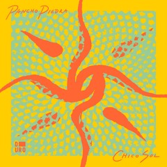 Pancho Piedra - Chico Sol (Eden Burns Remix)