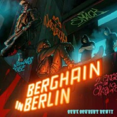 Berghain In Berlin (With Smack)(Senk Schranz Remix)
