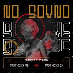 blazexblitz10x - No Sound