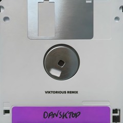 Ukendt Kunstner - Dansktop (Viktorious Remix)