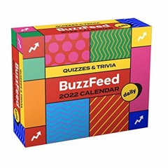 GET PDF 📃 BuzzFeed 2022 Day-to-Day Calendar: Quizzes and Trivia by  BuzzFeed KINDLE