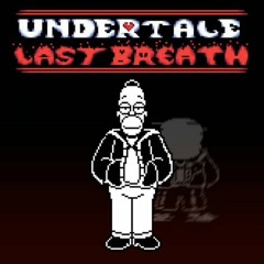 Undertale Last Breath™ Inc. OST - Phase 44: DUFFED
