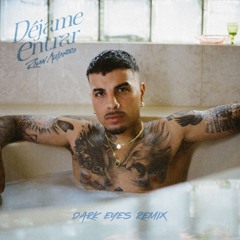 Rauw Alejandro - Dejame Entrar (Tony Dark Eyes Remix)