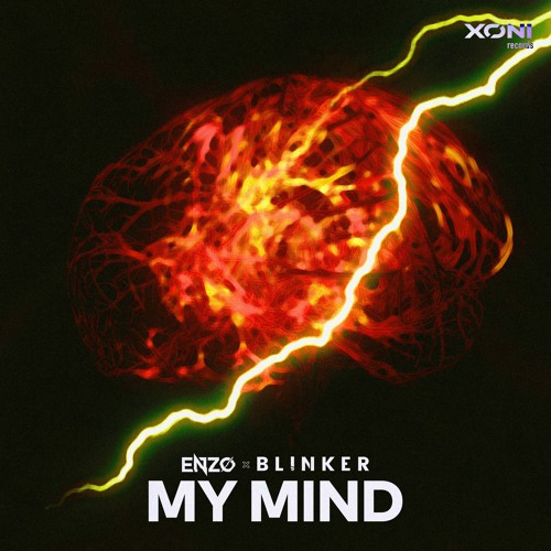 ENZØ & BLINKER - My Mind | AVAILABLE NOW