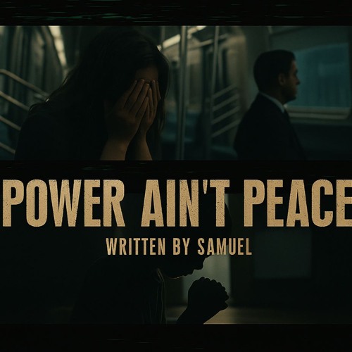 Power Ain’t Peace (The Truth Don’t Hide)