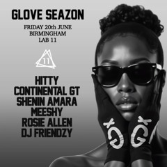 GloveSeazon Set - 20.06.25 - LAB 11 Birmingham - Tech House