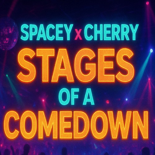 Stages of a Comedown (Makina Edit)