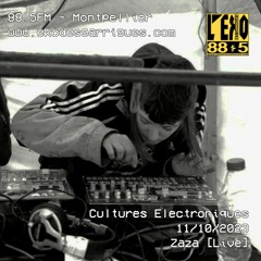 Cultures Electroniques: Zaza [11/10/2023]