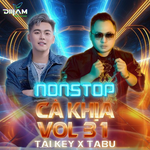 Nonstop Cà Khịa Vol 31  - Tabu Ft TaiKey Rmx